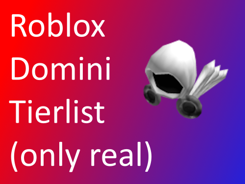 Roblox Dominus Tierlist Tier List Community Rankings Tiermaker