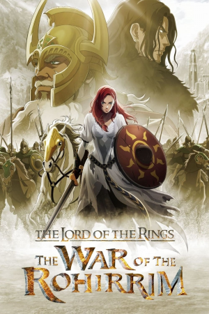Zzzzz 1763993093754115 The Lord Of The Rings The War Of The Rohirrim 0 2000 0 3000 Crop — Every Animated Movie I've Seen option 346