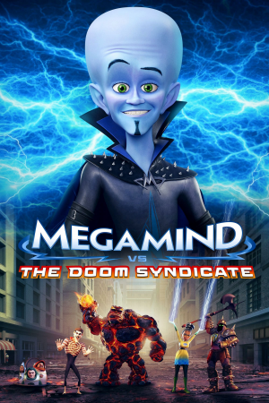 Zzzzz 17639930941122299 Megamind Vs The Doom Syndicate 0 2000 0 3000 Crop — Every Animated Movie I've Seen option 338