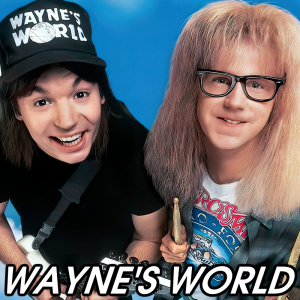 Zzzzz 1774037333waynes World — 2026 Media (Pit) option 234