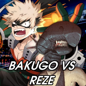 Zzzzz 1775413365bakugou Vs Reze — 2026 Media (Pit) option 18