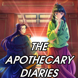 Zzzzz 1778255707the Apothecary Diaries — 2026 Media (Pit) option 196