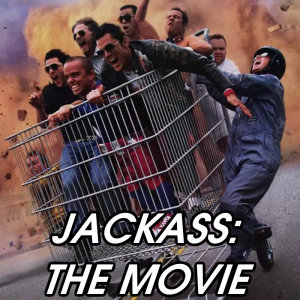 Zzzzz 1778877255jackass The Movie — 2026 Media (Pit) option 87