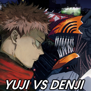 Zzzzz 1780253275yuji Vs Denji — 2026 Media (Pit) option 242
