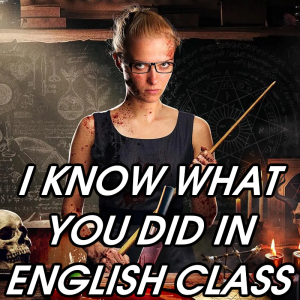 Zzzzz 1783714043i Know What You Did In English Class — 2026 Media (Pit) option 82