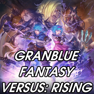 Zzzzz 1786907124granblue Fantasy Versus Rising — 2026 Media (Pit) option 71