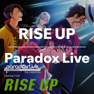 Zzzzz 1749415511riseupparadoxlive — Paradox Live All Songs 2025 option 30