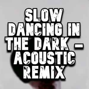 Zzzzz 1770810036ballads Slow Dancing In The Dark Acoustic Remix — All Joji Songs & Features (2026) option 53