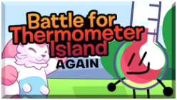 Zzzzz 1754412170battle For Thermometer Island — Object Show Tierlist option 145