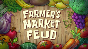 Zzzzz 1787363871farmer27smarketfeudtitlecard — SpongeBob SquarePants Season 17 option 5