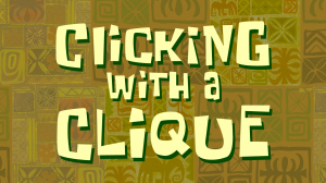Zzzzz 1787978446clickingwithacliquetitlecard — SpongeBob SquarePants Season 17 option 3