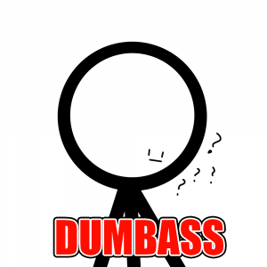 Dumbass — Types of kids at School option 8