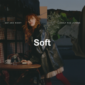 Zzzzz 178831962310 Soft — All Carly Rae Jepsen Songs option 148