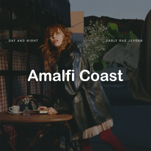Zzzzz 178831962414 Amalfi Coast — All Carly Rae Jepsen Songs option 153