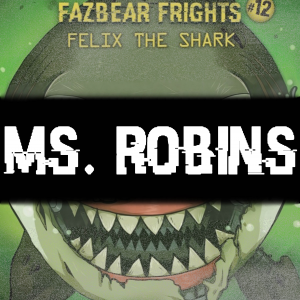 Zzzzz 173602394235b Msrobins — Five Nights at Freddy's: Ultimate Character Roster option 529