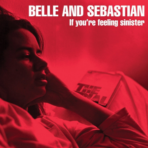 R1344 481 Belle And Sebastian If Youre Feeling Sinister — The 500 Greatest Albums of All Time, Rolling Stone (2023) option 82