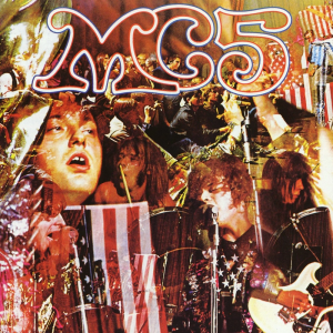 Zzzzz 1712019055r1344 349 Mc5 Kick Out The Jams — The 500 Greatest Albums of All Time, Rolling Stone (2023) option 153