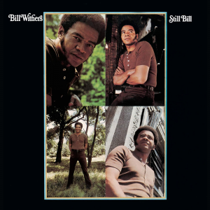 Zzzzz 1712019057r1344 333 Bill Withers Still Bill — The 500 Greatest Albums of All Time, Rolling Stone (2023) option 168