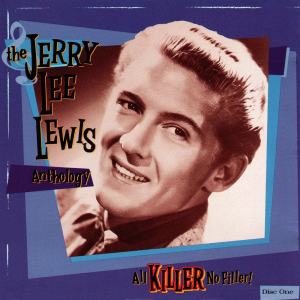 Zzzzz 1712019058r1344 325 Jerry Lee Lewis All Killer No Filler — The 500 Greatest Albums of All Time, Rolling Stone (2023) option 176