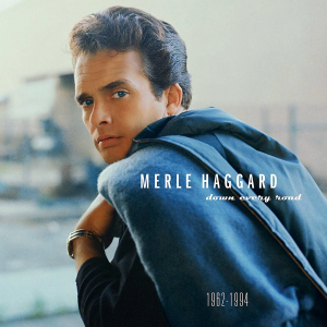 Zzzzz 1712020273r1344 284 Merle Haggard Down Every Road — The 500 Greatest Albums of All Time, Rolling Stone (2023) option 220