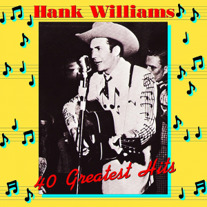 Zzzzz 1712095384r1344 132 Hank Williams 40 Greatest Hits — The 500 Greatest Albums of All Time, Rolling Stone (2023) option 374