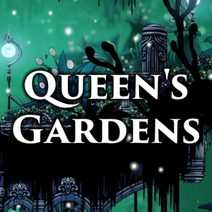 Queens Gardens — Hollow Knight + Silksong Areas option 35