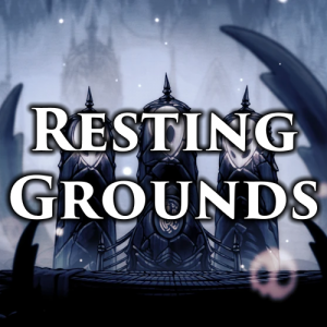 Resting Grounds — Hollow Knight + Silksong Areas option 37