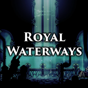 Royal Waterways — Hollow Knight + Silksong Areas option 38