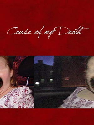 Zzzzz 1728564575cause Of My Death — XXL Found Footage Movies & TV Shows option 283