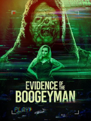 Zzzzz 1772468466evidence Of The Boogeyman — XXL Found Footage Movies & TV Shows option 491