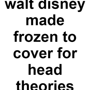 Frozen Movie — conspiracy theories option 45