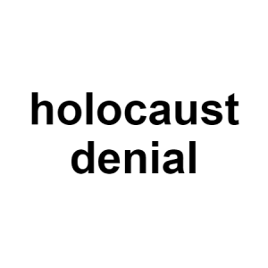 Holocaust Denial — conspiracy theories option 60
