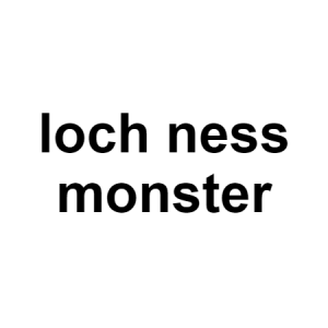 Loch Ness Monster — conspiracy theories option 84