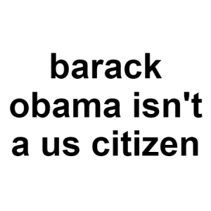 Obama — conspiracy theories option 104