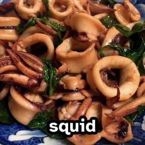 Squid — Meats: Red, White, Game, Fish, etc. option 32
