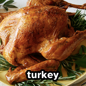 Turkey — Meats: Red, White, Game, Fish, etc. option 34