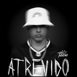 Atrevido — TRUENO TODOS SUS TEMAS (2018-2025) option 5
