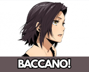 Baccanopng — Best Anime of All Time (180) option 12