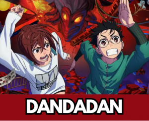 Dandadanpng — Best Anime of All Time (180) option 36