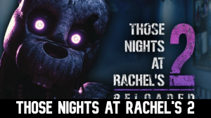 Zzzzz 1744098328thosenightsatrahcelsas — Ultimate FNAF Fangame option 24