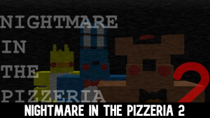 Zzzzz 1777244557nightmarepizza2 — Ultimate FNAF Fangame option 196