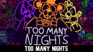 Zzzzz 1777257039too Many Nights — Ultimate FNAF Fangame option 156