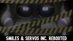 Zzzzz 1777258818smiles And Servos Inc Rebooted — Ultimate FNAF Fangame option 172