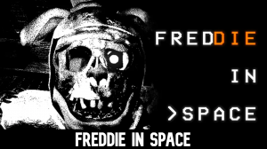 Zzzzz 1777262989freddie In Space — Ultimate FNAF Fangame option 148