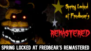 Zzzzz 1777265148remasteredfredbeargame77 — Ultimate FNAF Fangame option 101