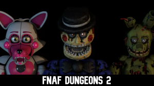 Zzzzz 1777265514fnaf Dungeons 2 — Ultimate FNAF Fangame option 110