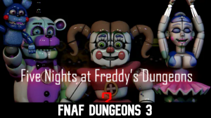 Zzzzz 1777265515fnaf Dungeons 3 — Ultimate FNAF Fangame option 111