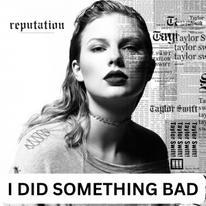 Rank every Taylor Swift Reputation song — option 10
