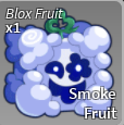 Smoke — BloxFruits | Fruits | Update 20 option 30