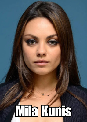 Zzzzz 1784895861imgi48mila Kunis — Beautiful women (250+) option 182